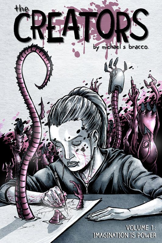 The Creators, Volume 1: Imagination Is Power - Revised Edition